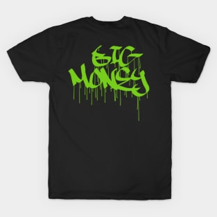 BIG MONEY T-Shirt